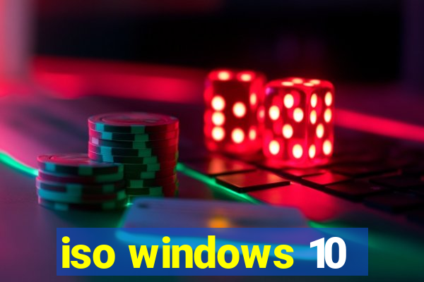 iso windows 10